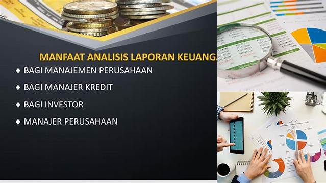 Temukan Manfaat Analisis Laporan Keuangan yang Jarang Diketahui!