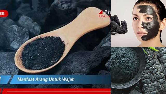 Temukan Cara Kerja Arang Aktif untuk Wajah