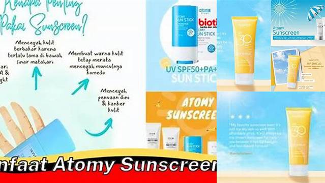 Ungkap Manfaat Atomy Sunscreen yang Jarang Diketahui