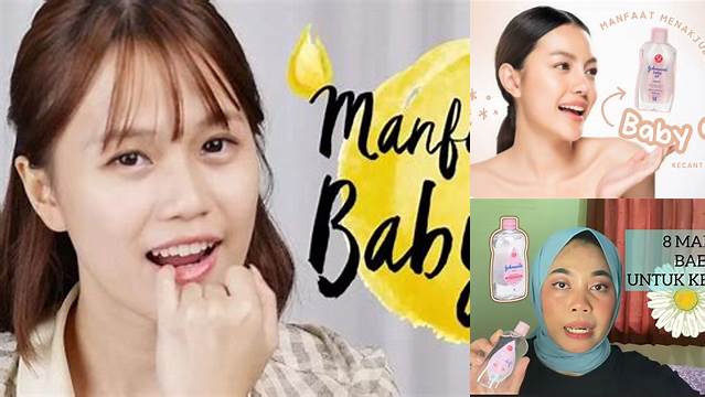 Manfaat Baby Oil untuk Kecantikan yang Jarang Diketahui