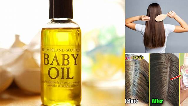 Temukan Manfaat Baby Oil untuk Rambut yang Jarang Diketahui