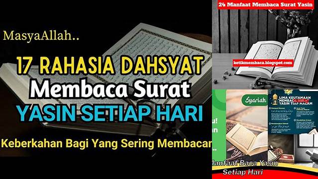 Temukan 10 Khasiat Baca Yasin Setiap Hari yang Jarang Diketahui