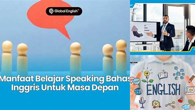 Temukan Berbagai Manfaat Bahasa Inggris untuk Masa Depan yang Jarang Diketahui