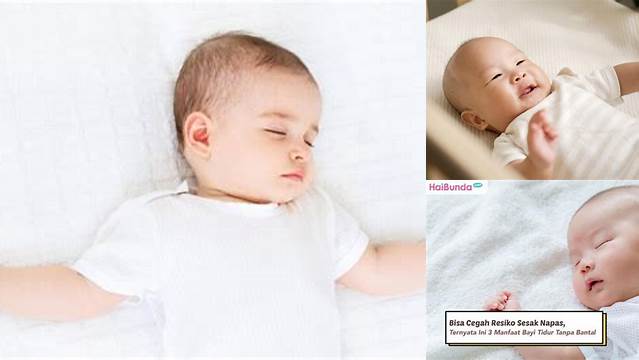 Temukan Manfaat Bayi Tidur Tanpa Bantal yang Jarang Diketahui