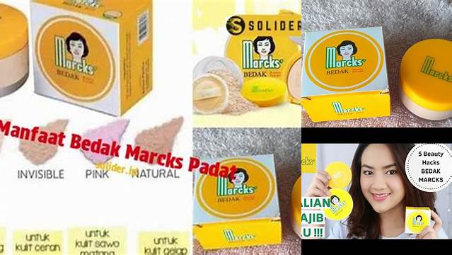 Temukan 9 Manfaat Bedak Marcks Padat yang Jarang Diketahui