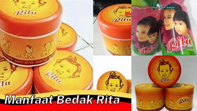Temukan Manfaat Bedak Rita yang Jarang Diketahui