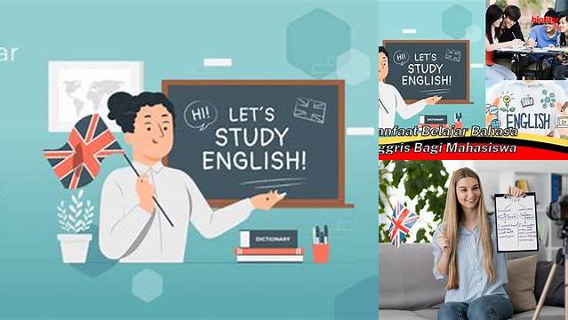 Temukan Manfaat Belajar Bahasa Inggris bagi Mahasiswa yang Jarang Diketahui
