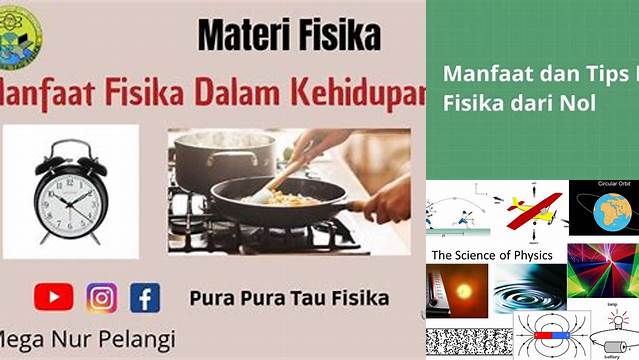 Temukan Manfaat Fisika Yang Belum Pernah Anda Ketahui