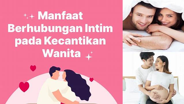 Temukan Manfaat Berhubungan Seks yang Jarang Diketahui!