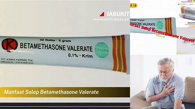 Temukan Manfaat Betamethasone Valerate yang Jarang Diketahui