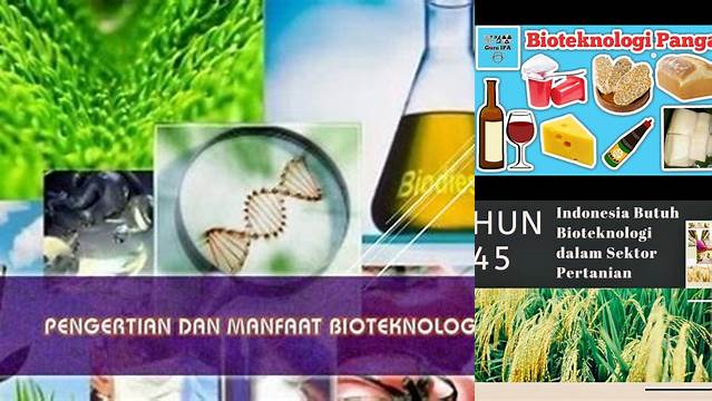 Temukan Manfaat Bioteknologi dalam Industri Pangan yang Jarang Diketahui