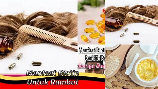 Manfaat Biotin untuk Rambut yang Wajib Anda Tahu