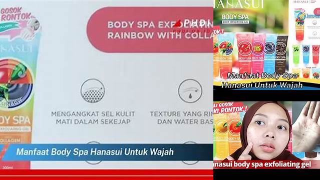 Temukan Manfaat Body Spa Hanasui Untuk Wajah Yang Perlu Kamu Tahu