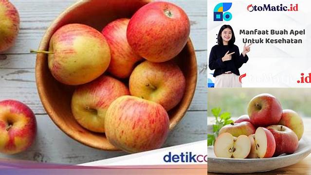 Buka Rahasia Manfaat Apel yang Tak Terduga untuk Para Sakit, Jarang Diketahui!