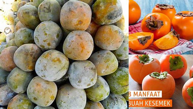 Temukan Manfaat Buah Kesemek yang Belum Pernah Anda Tahu