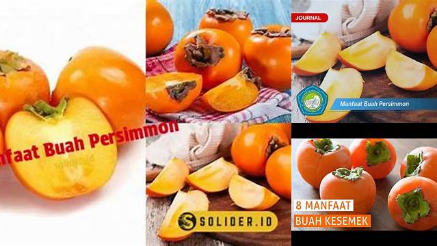 9 Manfaat Buah Persimmon, Khasiat Luar Biasa!