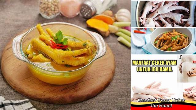 Manfaat Ceker yang Jarang Diketahui untuk Ibu Hamil yang Wajib Diketahui