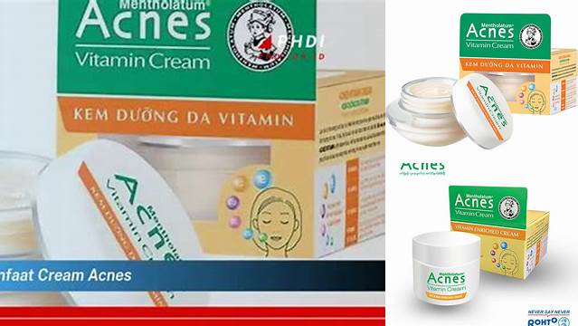 Temukan Manfaat Krim Acnes yang Jarang Diketahui