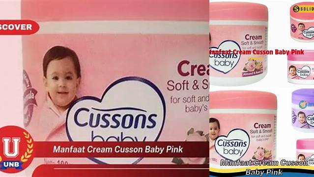 Temukan Khasiat Krim Cusson Baby Pink yang Jarang Diketahui