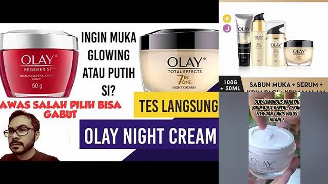 Temukan Manfaat Cream Olay Siang Malam yang Jarang Diketahui