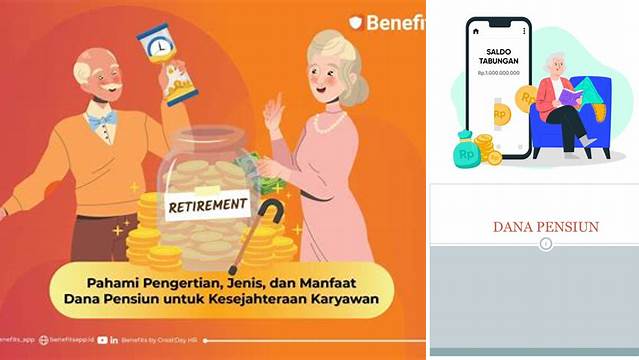 Temukan Manfaat Dana Pensiun yang Jarang Diketahui Bagi Karyawan