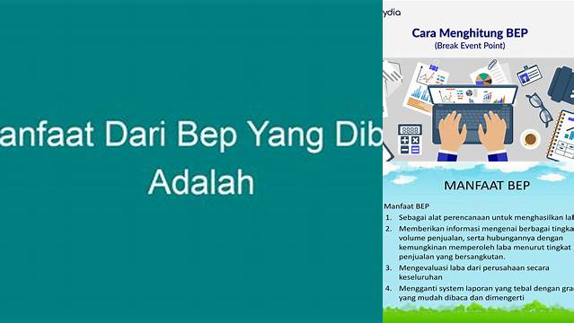 Temukan Manfaat BEP yang Wajib Diketahui