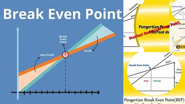 Temukan Manfaat Break Even Point yang Jarang Diketahui, Anda Perlu Tahu!