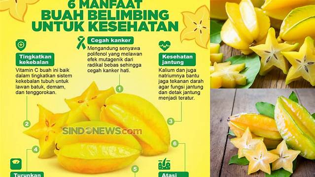 Temukan Manfaat Buah Belimbing yang Jarang Diketahui