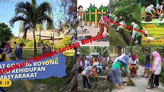 Temukan 7 Manfaat Gotong Royong yang Jarang Diketahui