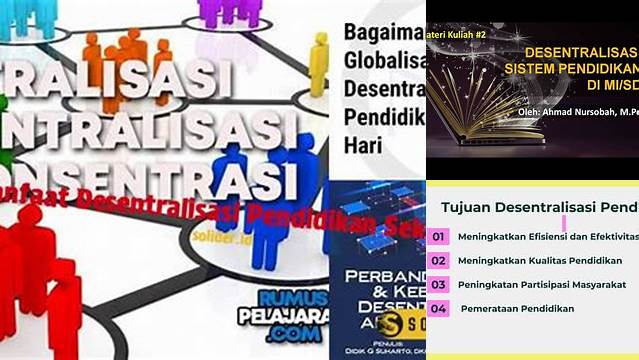Temukan Manfaat Desentralisasi Pendidikan Sekolah yang Jarang Diketahui