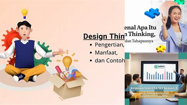 10 Manfaat Design Thinking yang Jarang Diketahui yang Akan Mengubah Bisnis Anda