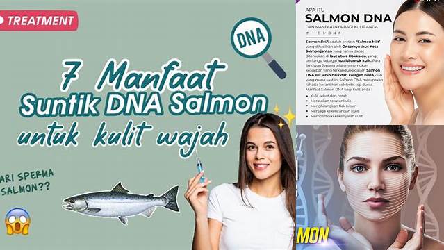 Temukan Manfaat DNA Salmon untuk Wajah yang Jarang Diketahui dan Menjanjikan