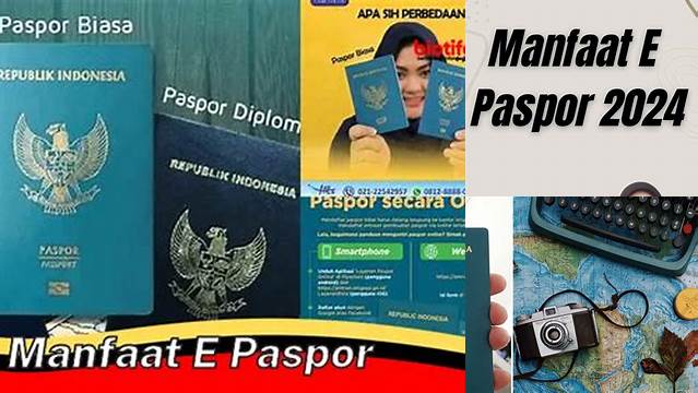 Temukan Manfaat Paspor Elektronik yang Jarang Diketahui!