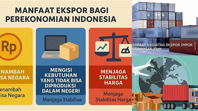 Temukan Berbagai Manfaat Ekspor Bagi Indonesia yang Jarang Diketahui