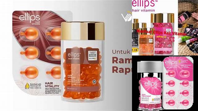 Temukan Manfaat Ellips Hair Vitamin yang Jarang Diketahui!