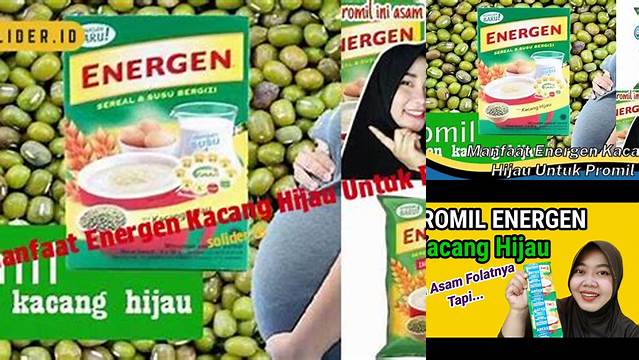 Temukan Manfaat Energen Kacang Hijau untuk Promil yang Jarang Diketahui