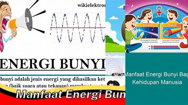 Temukan Manfaat Energi Bunyi yang Jarang Diketahui, Anda Wajib Tahu!