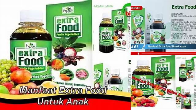 Temukan 10 Manfaat Extra Food untuk Anak yang Jarang Diketahui