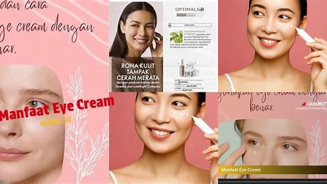 Terungkap! Manfaat Eye Cream yang Jarang Diketahui