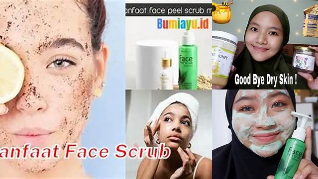 Temukan 10 Manfaat Face Scrub yang Jarang Diketahui