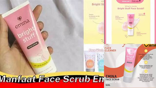 Manfaat Face Scrub Emina yang Mungkin Belum Anda Ketahui