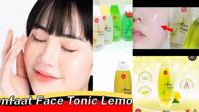 Temukan Manfaat Face Tonic Lemon yang Jarang Diketahui
