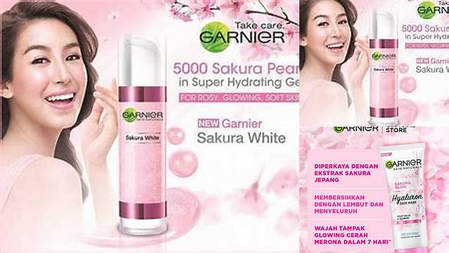 Temukan Manfaat Facial Wash Garnier Sakura White yang Jarang Diketahui