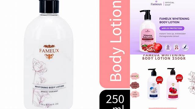 Temukan Rahasia Menakjubkan FaMeux Whitening Body Lotion yang Jarang Diketahui