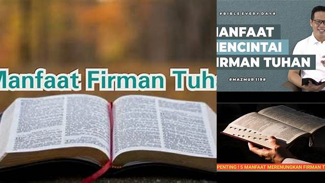 Temukan Manfaat Firman Tuhan yang Jarang Diketahui