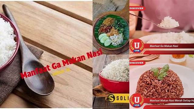 Manfaat Tidak Makan Nasi: 7 Rahasia Sehat yang Jarang Diketahui