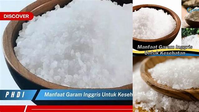 Manfaat Garam Inggris yang Harus Diketahui