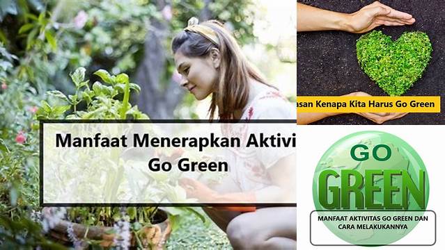 Temukan 9 Manfaat Go Green yang Jarang Diketahui