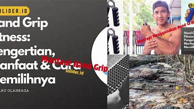 Manfaat Hand Grip yang Tersembunyi, Temukan Rahasianya!