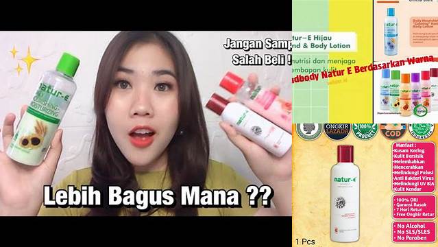 Manfaat Handbody Natur-E Berdasarkan Warna: Rahasia Kulit Sehat dan Bercahaya